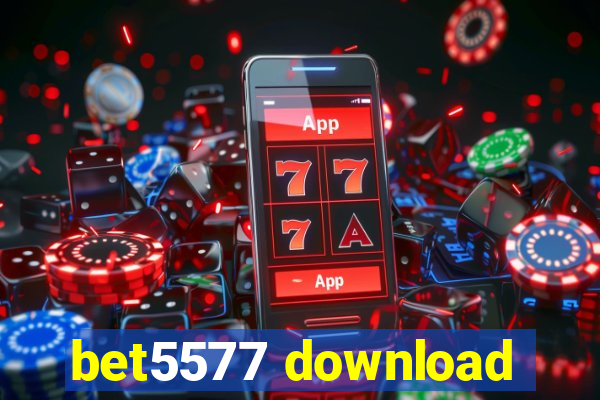 bet5577 download